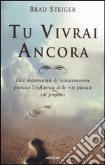 Tu vivrai ancora