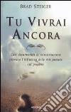 Tu vivrai ancora libro