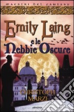 Emily Laing e le nebbie oscure libro