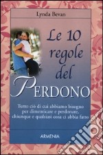 Le 10 regole del perdono libro