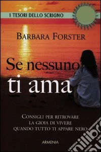 Se nessuno ti ama libro