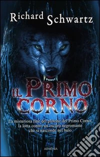 Il primo corno. Il segreto di Askir (1) libro