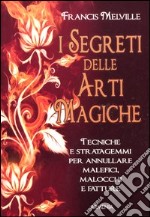 I segreti delle arti magiche libro