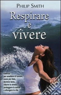 Respirare e vivere