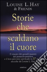 Storie che scaldano il cuore libro