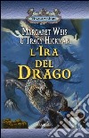L'ira del drago. Dragonships libro di Weis Margaret Hickman Tracy
