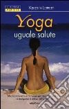 Yoga uguale salute libro di Leppert Kerstin