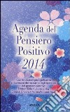 Agenda del pensiero positivo 2014 libro