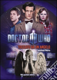 Toccato da un angelo. Doctor Who