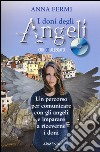 I doni degli angeli. Con CD Audio libro