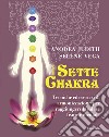 I sette Chakras libro