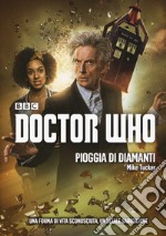 Pioggia di diamanti. Doctor Who 