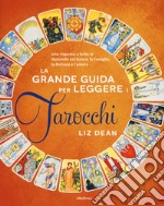 La grande guida per leggere i tarocchi libro