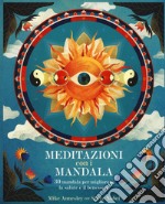 Meditazioni con i mandala libro