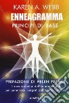 Enneagramma. Principi di base. Nuova ediz. libro