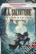 Neverwinter. La leggenda di Drizzt. Vol. 2 libro