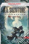 Neverwinter. La leggenda di Drizzt. Vol. 2 libro