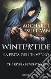 Wintertide. La festa d'inverno. The Riyria revelations. Vol. 3 libro