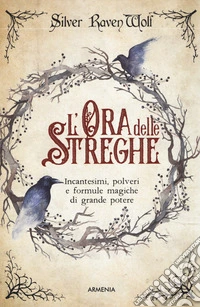 L'ora delle streghe