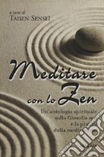 Meditare con lo zen libro