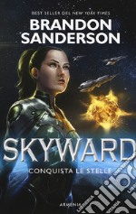 Skyward. Conquista le stelle libro