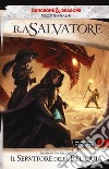 Il servitore della reliquia. La leggenda di Drizzt. Forgotten Realms. Vol. 14 libro