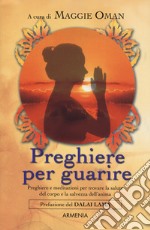 Preghiere per guarire libro