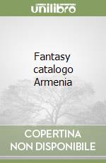 Fantasy catalogo Armenia libro