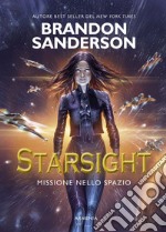 Starsight. Missione nello spazio libro