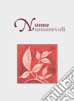 Nonne amorevoli libro