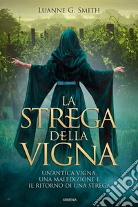 La strega della vigna