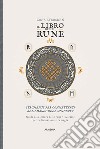 Il libro delle rune. Con 24 Carte libro