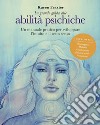 La grande guida alle abilità psichiche. Un manuale pratico per sviluppare l'intuito e il sesto senso libro di Frazier Karen