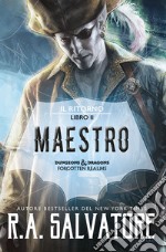 Maestro. Il ritorno. Dungeons & Dragons. Forgotten Realms. Vol. 2 libro