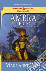 Ambra e ferro. Il discepolo dell'oscurità. DragonLance. Vol. 2 libro