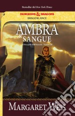 Ambra e sangue. Il discepolo dell'oscurità. DragonLance. Vol. 3 libro