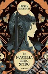 La fanciulla dello scudo libro