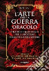 L'arte della guerra. Oracolo. Strategie quotidiane per il successo nella vita e nel lavoro. Ediz. integrale. Con 52 carte ispirazione libro