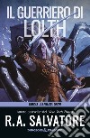 Il guerriero di Lolth. Trappola di ghiaccio. La via del Drow. Vol. 3 libro