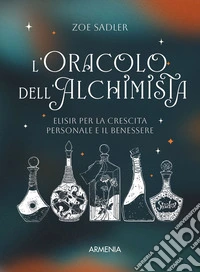 L'oracolo dell'alchimista. Ediz. illustrata libro