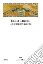 Gli occhi dei pavoni libro