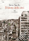 Il futuro delle città libro