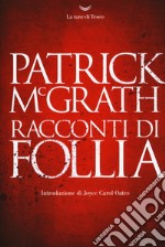 Racconti di follia libro