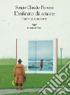 L'infinito di amare. Due vite, una notte libro di Perroni Sergio Claudio