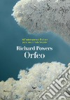 Orfeo libro di Powers Richard