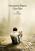 Ciao vita libro