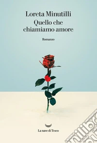 Quello che chiamiamo amore