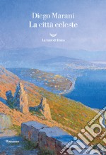 La citta celeste libro