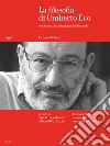 La filosofia di Umberto Eco con la sua Autobiografia intellettuale