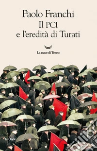 Il PCI e l'eredita di Turati